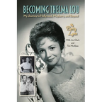 Becoming Thelma Lou - My Journey to Hollywood, Mayberry, and Beyond
