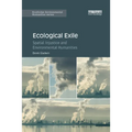 Ecological Exile: Spatial Injustice and Environmental Humanities