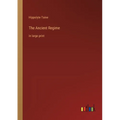 The Ancient Regime: in large print