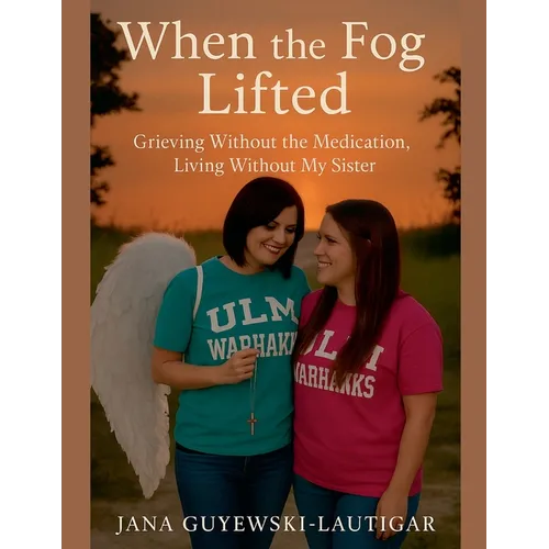 When the Fog Lifted