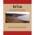 Red Team: An Attack Paradigm