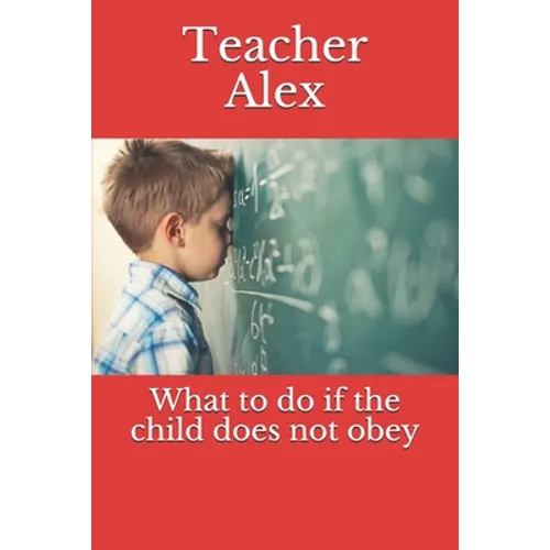 What to do if the child does not obey