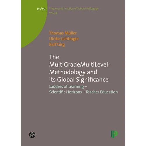 The Multigrademultilevel-Methodology and Its Global Significance: Ladders of Learning - Scientific Horizons - Teacher Education