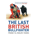 The Last British Bullfighter