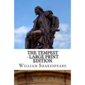 The Tempest - Large Print Edition: A Play