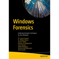 Windows Forensics: Understand Analysis Techniques for Your Windows