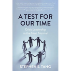 A Test for Our Time: Crisis Leadership in the Next Normal - Paperback
