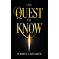 The Quest to Know