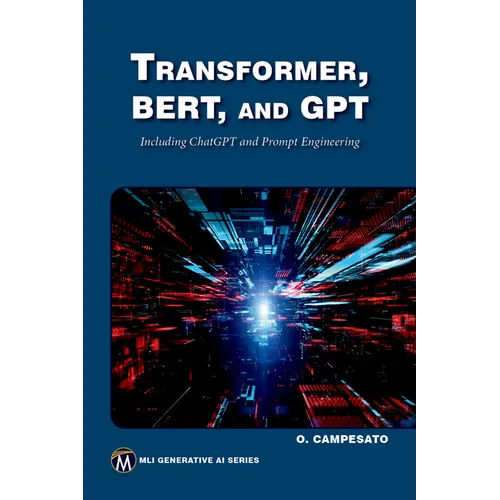 Transformer, Bert, and Gpt: Including ChatGPT and Prompt Engineering