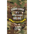Lessons Learned By A Patriot Husband and Dad