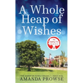 A Whole Heap of Wishes (The Wishing Tree Series Book 11)