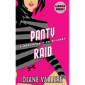 Panty Raid (Large Print Edition): A Samantha Kidd Mystery