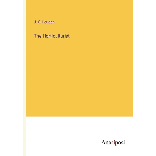 The Horticulturist