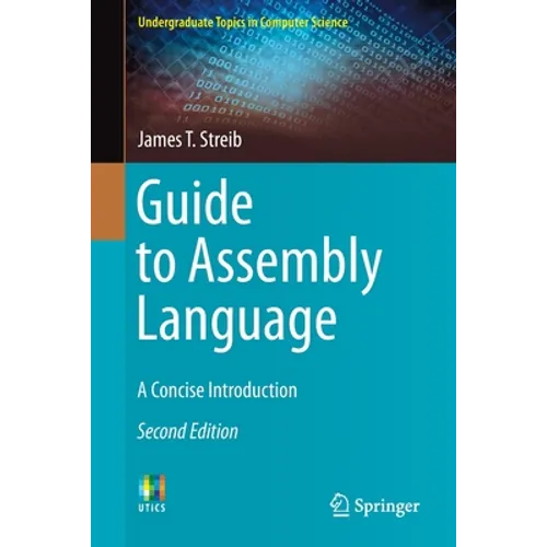 Guide to Assembly Language: A Concise Introduction