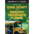 Proactive School Security and Emergency Preparedness Planning