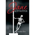 Jane the Stripper