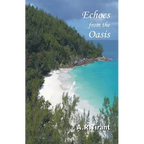 Echoes from the Oasis - Paperback