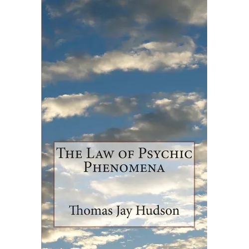 The Law of Psychic Phenomena