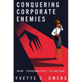 Conquering Corporate Enemies: Mind - Personalities - Situations