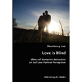 Love is Blind- Effect of Romantic Attraction on Self and Partner Perception