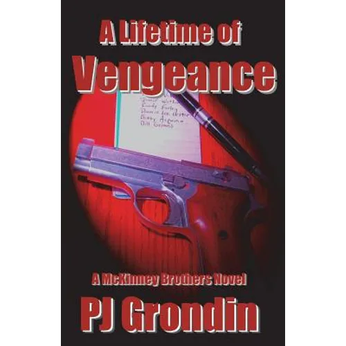 A Lifetime of Vengeance