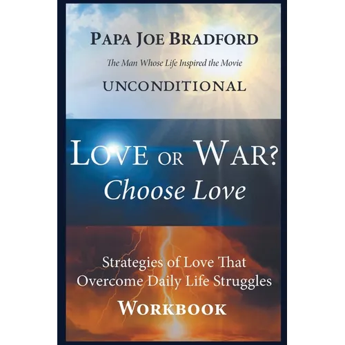 Love or War? Choose Love (Workbook)