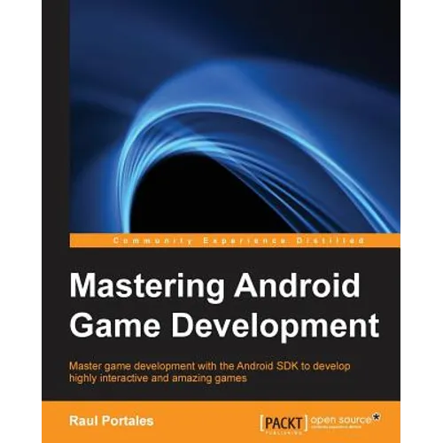 Mastering Android Game Development