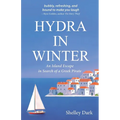Hydra in Winter: An Island Escape in Search of a Greek Pirate