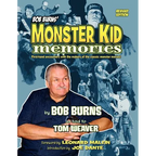 Bob Burns' Monster Kid Memories
