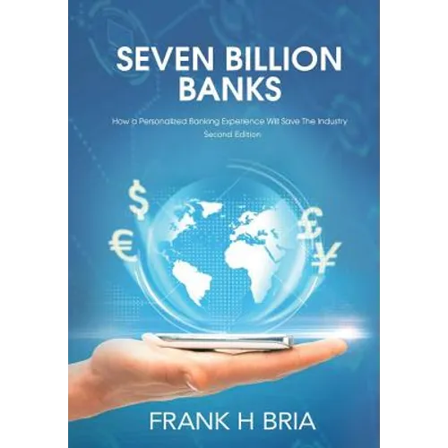 Seven Billion Banks