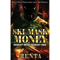 Ski Mask Money