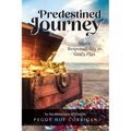 Predestined Journey: Man's Responsibility in God's Plan