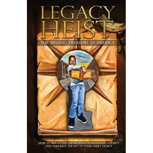 Legacy Heist: The Missing Treasure in America