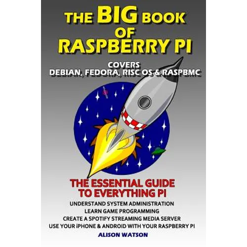 The BIG Book of Raspberry Pi