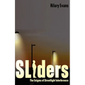 Sliders: The Enigma of Streetlight Interference