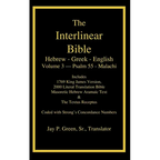 Interlinear Hebrew Greek English Bible-PR-FL/OE/KJ Volume 4 Psalm 55-Malachi