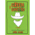 The Green Ghetto