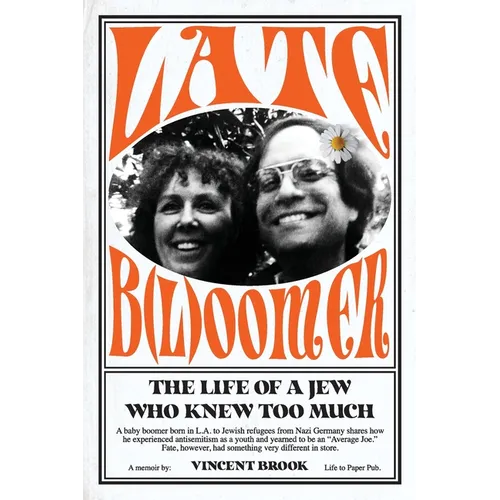 Late B(l)oomer: The Life of a Jew Who Knew Too Much