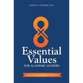 8 Essential Values for Academic Leaders: A Quality Management Checklist