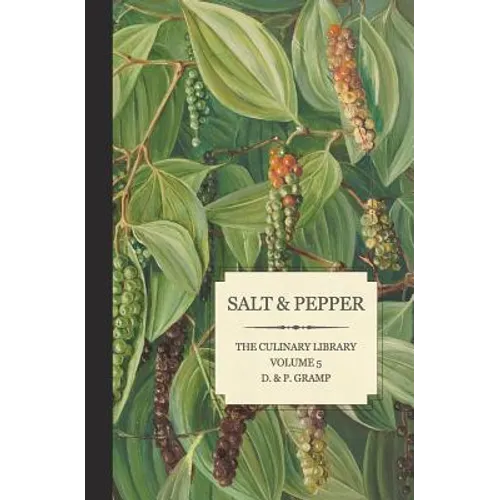 Salt & Pepper: The King & Queen of Spice