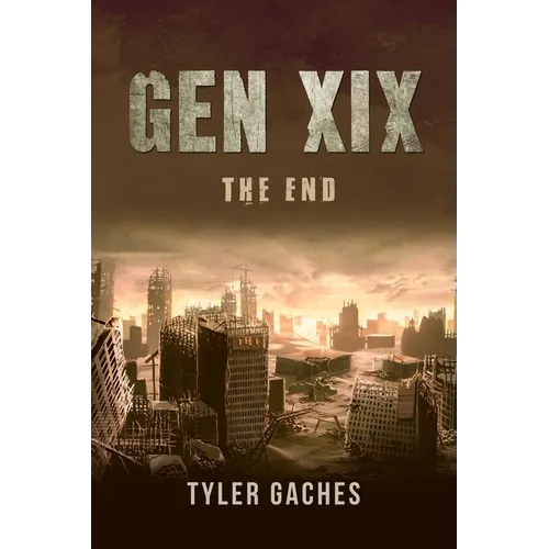 Gen XIX: The End