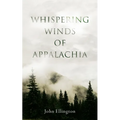 Whispering Winds of Appalachia