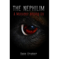 The Nephilim: A Monster Among Us