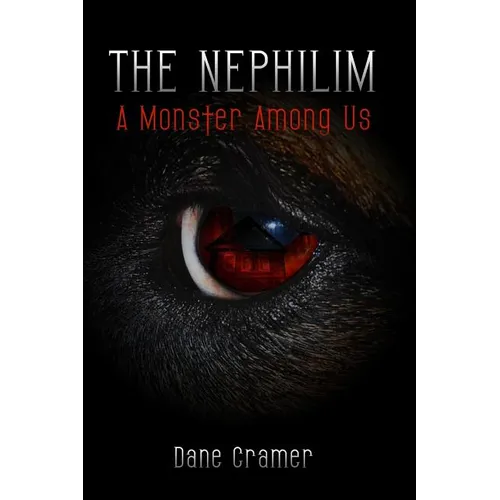 The Nephilim: A Monster Among Us