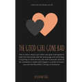 The good girl gone bad