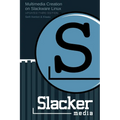 Slackermedia