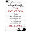 Letters From A Living Dead Man: The Anthology