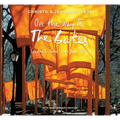 Christo and Jeanne-Claude: On the Way to the Gates, Central Park, New York City: 20th Anniversary Edition