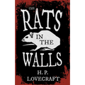 The Rats in the Walls (Fantasy and Horror Classics); With a Dedication by George Henry Weiss