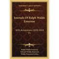 Journals Of Ralph Waldo Emerson: With Annotations 1820-1824 V1